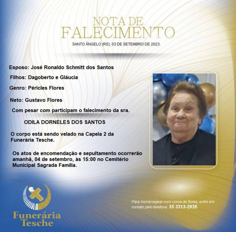 Familiares participam o falecimento da Senhora ODILA DORNELES DOS SANTOS