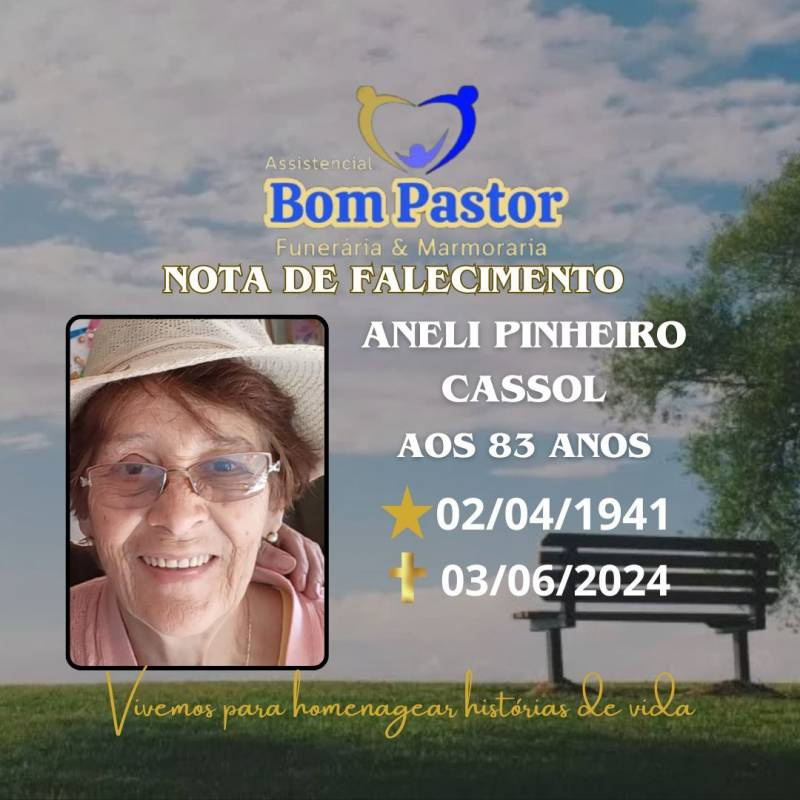 Familiares participam o falecimento da Senhora ANELI PINHEIRO CASSOL