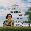 Familiares participam o falecimento da Senhora DALMI GRÁS carinhosamente chamada de MITE