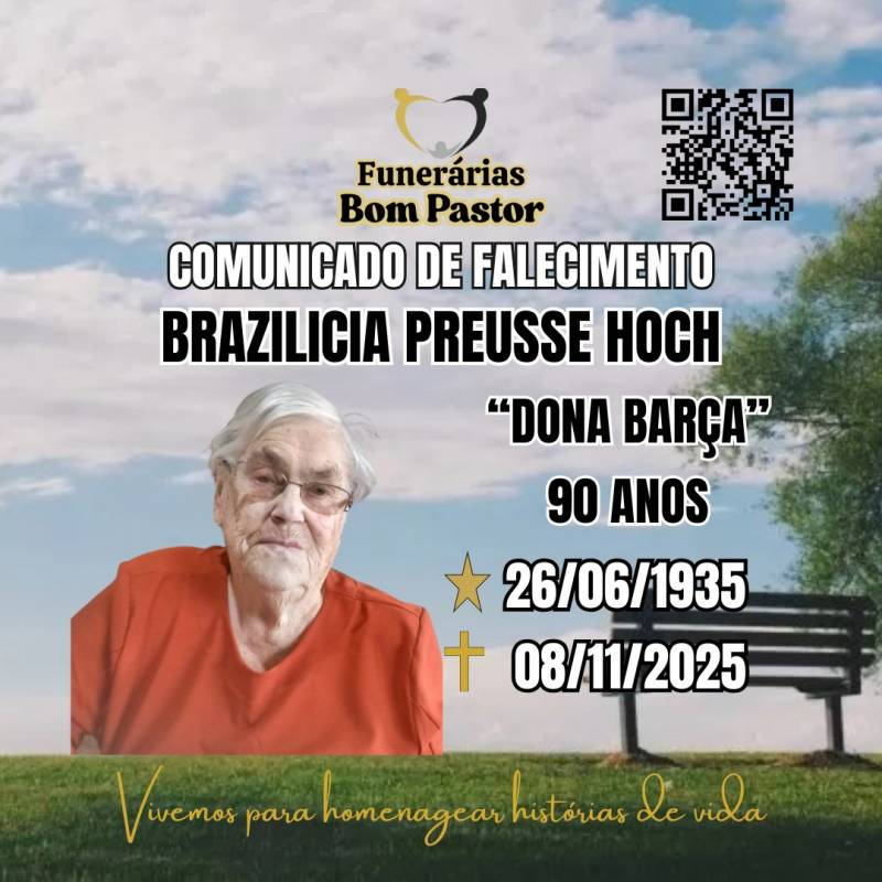 Familiares participam o falecimento da Senhora Brazilicia Preusse Hoch, carinhosamente conhecida como Dona Barça