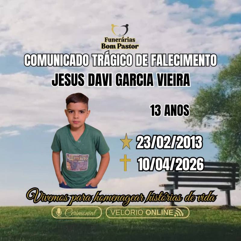 Familiares participam o trágico falecimento de  JESUS DAVI GARCIA VIEIRA