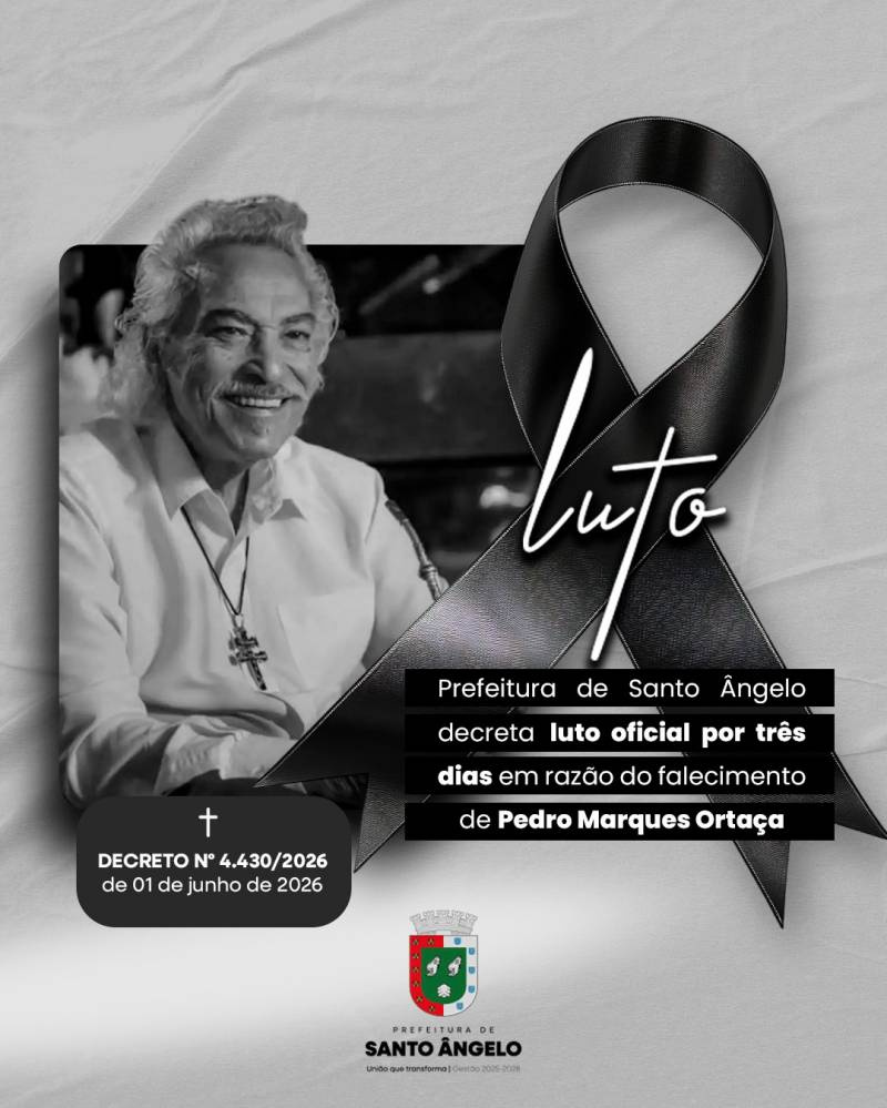 Município de Santo Ângelo decreta luto oficial de três dias pelo falecimento de Pedro Marques Ortaça