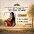 Familiares participam o falecimento de  MAIARA APARECIDA OLIVEIRA DE MELO