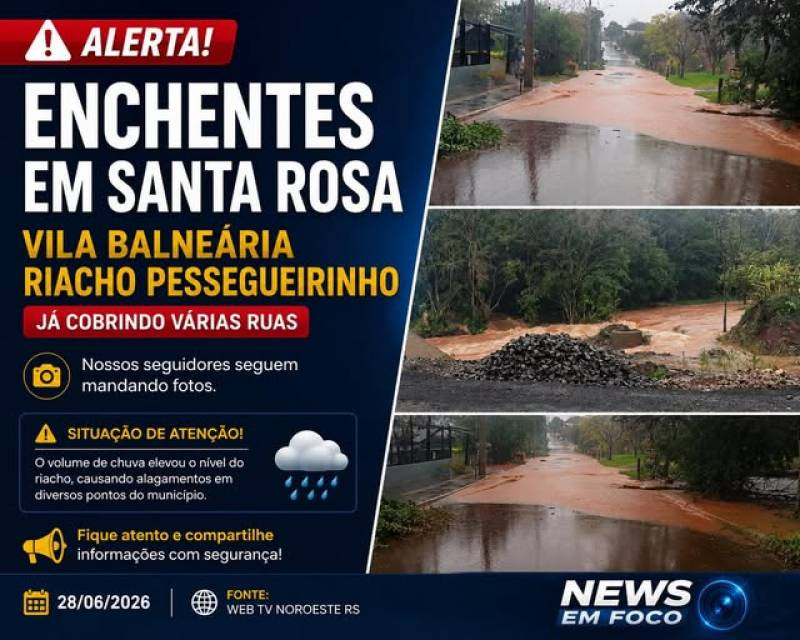 Enchentes atingem Santa Rosa e causam alagamentos na Vila Balneária