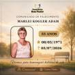 Familiares participam o falecimento da Senhora MARLEI KOGLER ADAM