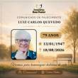 Familiares participam o falecimento do Senhor  LUIZ CARLOS QUEVEDO