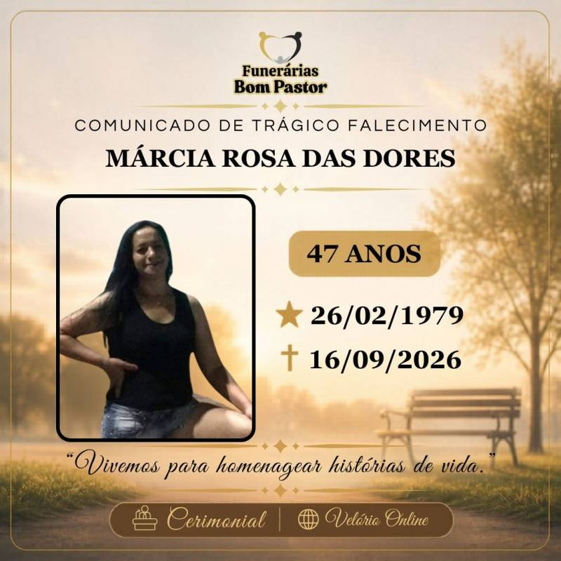 Familiares participam o falecimento de MÁRCIA ROSA DAS DORES